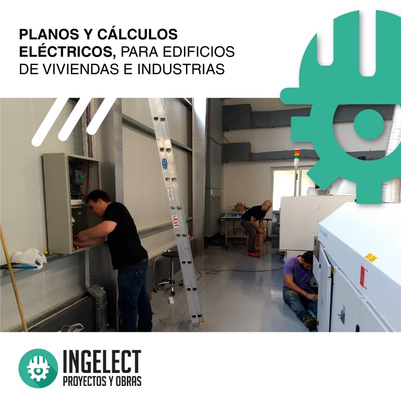 Planos y cálculos eléctricos, para edificios de viviendas e industrias
