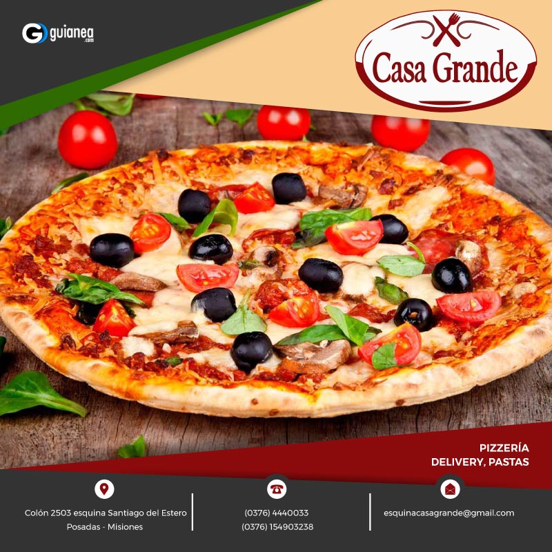 Casa Grande Pizzeria Delivery Posadas Misiones